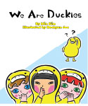 We are Duckies